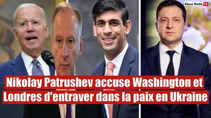 Accusations explosives : USA et Royaume-Uni contre la paix en Ukraine