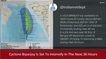 Cyclone Biparjoy Tracker: IMD Says Very Severe Cyclonic Storm To Intensify In Next 36 Hours