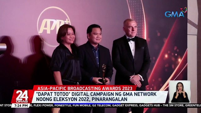 Dapat Totoo digital campaign ng GMA Network noong Eleksyon 2022, pinarangalan | 24 Oras