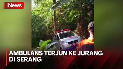Tak Kuat Menanjak, Ambulans Terjun ke Jurang di Serang