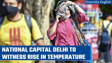 Download Video: Delhi to witnessing high temperatures, Monsoon onset in Kerala| Oneindia News