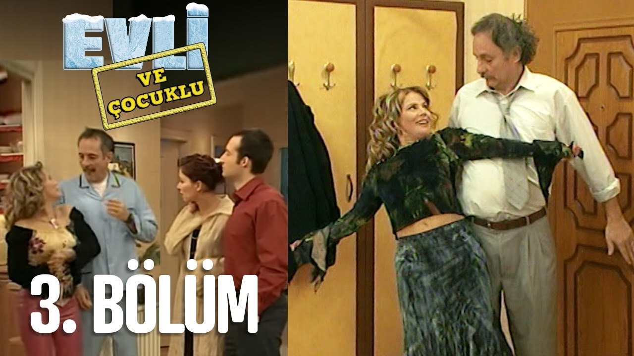 Evli ve Çocuklu 3. Bölüm