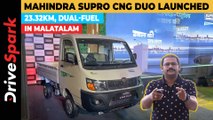 Mahindra Supro CNG Duo Launched | 23.32km, Dual-Fuel, Safety