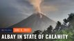 Albay declares state of calamity due to Mayon Volcano unrest
