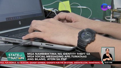 Mga nambibiktima ng identity theft sa mga social messaging app, tumataas ang bilang, ayon sa PNP| SONA