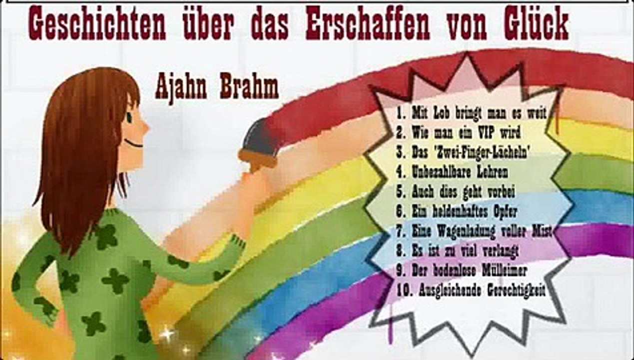 Geschichten über das Erschaffen von Glück - Ajahn Brahm_WMV V9