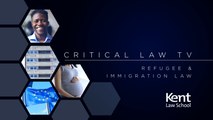 Critical Law TV - Refugees and Immigrants (Season 1 Episode 4)