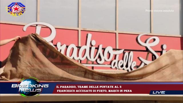 Il Paradiso, trame delle puntate al 3 Francesco accusato di furto, Marco in pena