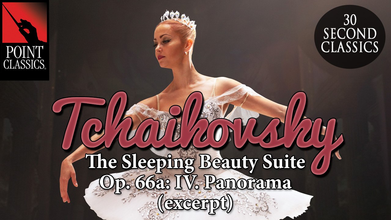 Tchaikovsky: The Sleeping Beauty Suite, Op. 66a: IV. Panorama (excerpt)