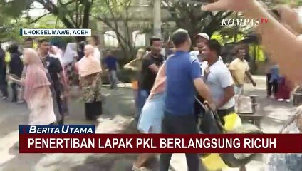 Saling Dorong, Penertiban PKL di Desa Mon Geudong Berlangsung Ricuh!