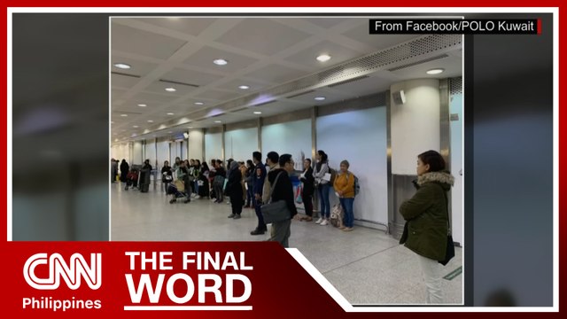 Migrant Workers Dept. to repatriate over 400 OFWs in Kuwait | The Final Word