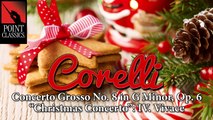 Corelli: Concerto Grosso No. 8 in G Minor, Op. 6 - 