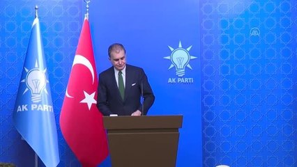 Ömer Çelik: "Suriye'nin toprak bütünlüğünü en güçlü bir şekilde savunuyoruz"