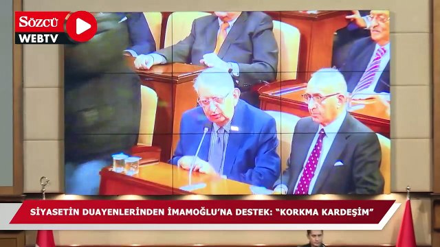 Siyasetin duayenlerinden İmamoğlu’na destek: Korkma kardeşim