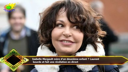 Isabelle Mergault mère d'un deuxième enfant ? Laurent  bourde et fait une révélation en direct