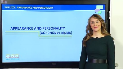 1-Appearance and Personality - İNGİLİZCE DERSLERİ - TEOG - YDS