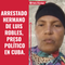 Arrestado hermano de Luis Robles, preso político en Cuba.