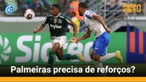 Endrick muito badalado e Palmeiras precisa de reforços