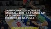 2023 Championnat du monde de handball: la France bat la Slovénie et a terminé premier dans sa piscin