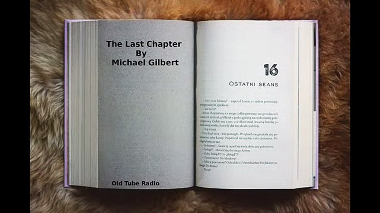 The Last Chapter by Michael Gilbert