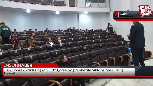 Türk Böbrek Vakfı Başkanı Erk: Çocuk yaşta obezite yılda yüzde 8 artış kaydetti