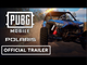PUBG Mobile x Polaris | Official Collaboration Trailer