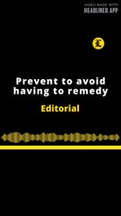 EDITORIAL EN INGLES | PREVENT TO AVOID HAVING TO REMEDY