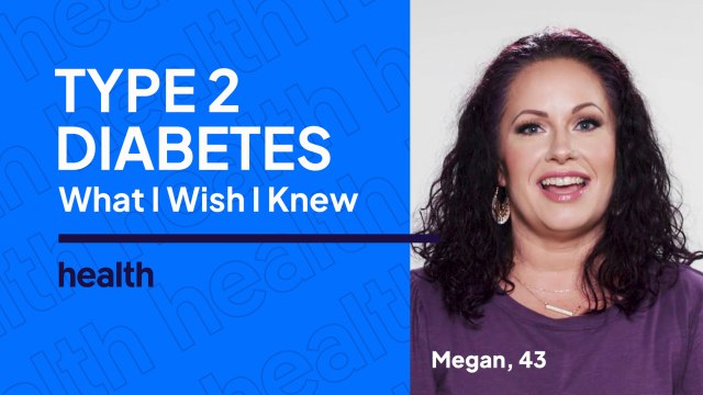 What I Wish I Knew About Type 2 Diabetes | Health
