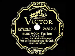 1934 Frankie Trumbauer - Blue Moon (Dick Robertson, vocal)