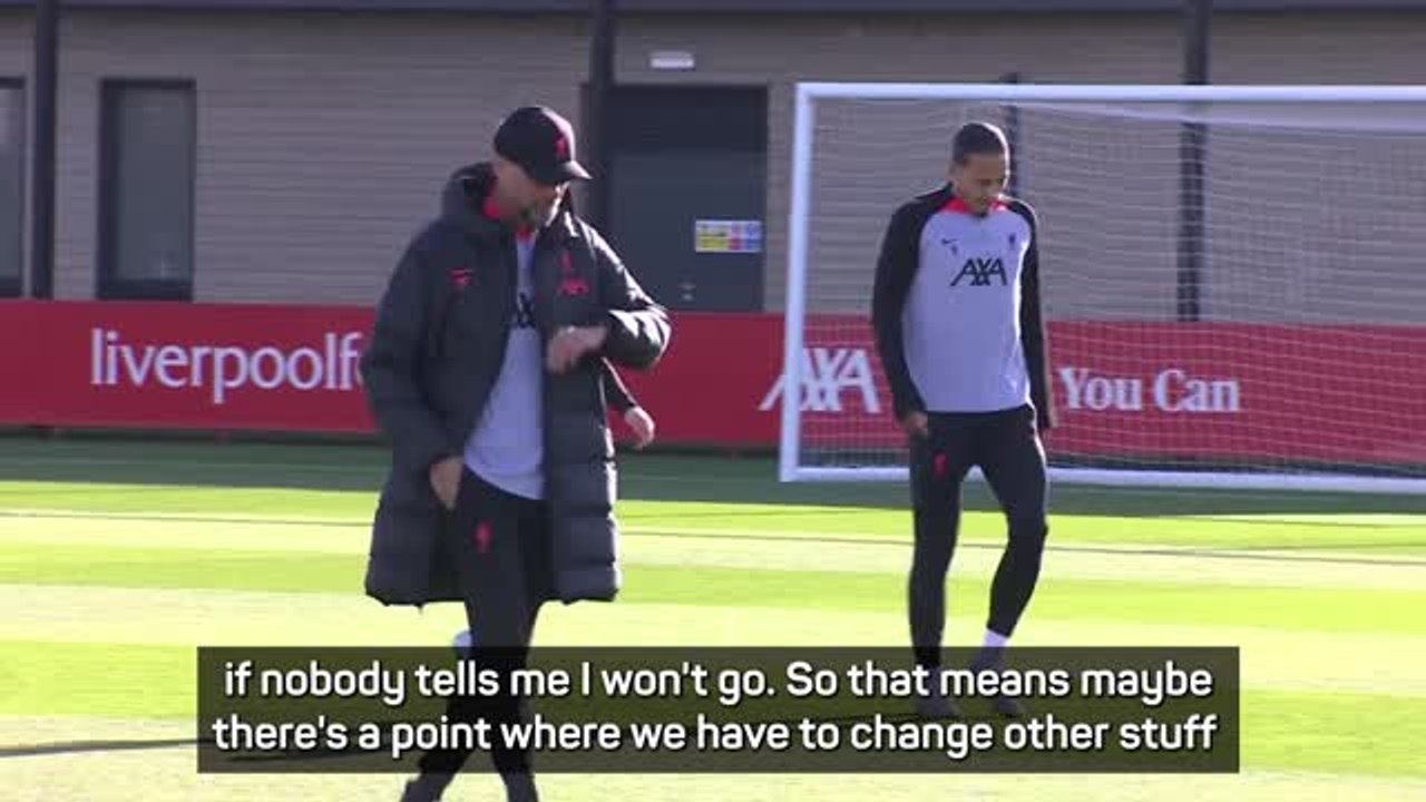 Klopp - I won't leave Liverpool unless I'm told to