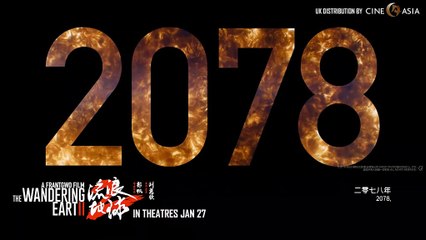The Wandering Earth II - Trailer
