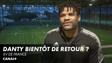 Danty, retour en cours de Tournoi ? - XV de France