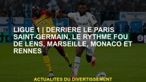 Ligue 1Derrière Paris Saint-Germain, le rythme fou de l'objectif, Marseille, Monaco et Rennes