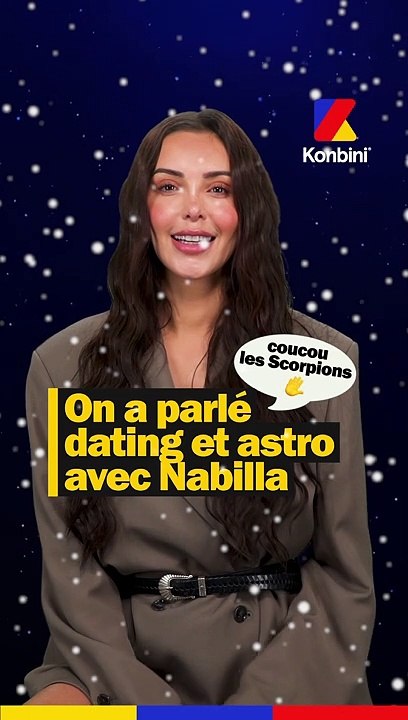 "Le scorpion c'est le signe le plus compliqué" : Nabilla nous éclaire sur les signes astrologiques 