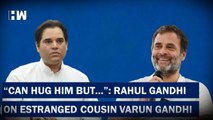 Rahul Gandhi On Cousin Varun Gandhi: ‘Can’t Accept His Ideology | Bharat Jodo | Congress |