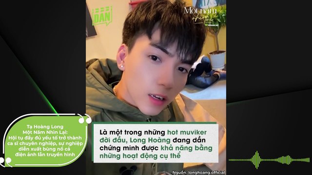 Tạ Hoàng Long - Một Năm Nhìn Lại: Hội tụ đầy đủ yếu tố trở thành ca sĩ chuyên nghiệp, sự nghiệp diễn xuất bùng nổ cả điện ảnh lẫn truyền hình | Điện Ảnh Net