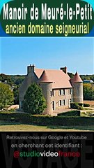 Manoir de Meuré-le-Petit ancien domaine seigneurial propriété agricole
