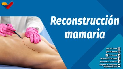 Actitud Saludable | ¿Cuándo es necesario una cirugía de reconstrucción mamaria?