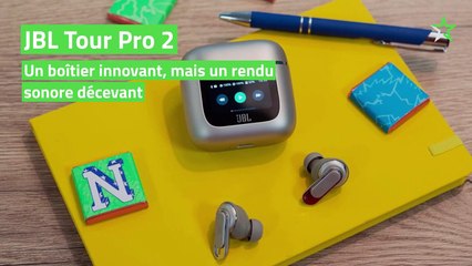 Test JBL Tour Pro 2 : un boîtier innovant, mais au rendu sonore décevant