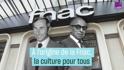 À l'origine de la Fnac, la culture pour tous