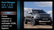 Ford Ranger 3.2 y 2.2, como remover y colocar el enfriador EGR y hacer un bypass