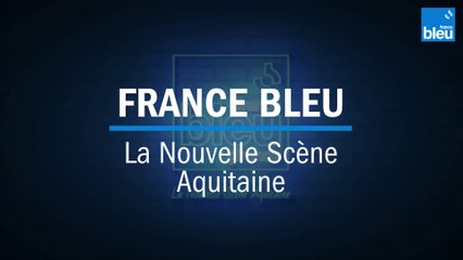 La Nouvelle Scène Aquitaine: ROBIN (Teaser)