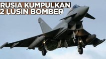 Kumpulkan 2 Lusin Bomber, Rusia Diduga Segera Gempur Senjata bantuan Barat Di Ukraina