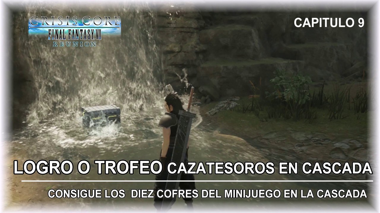 Crisis Core: Final Fantasy VII Reunion - Logro o Trofeo Cazatesoros en Cascada I Capitulo 9