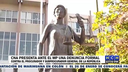 CNA presenta denuncia formal ante el MP contra el procurador y subprocurador general de la República