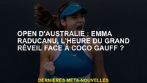 Open d'Australie: Emma Raducanu, le grand réveil contre Coco Gauff?