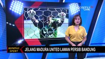 Madura United Bukan Sembarang Lawan, Persib Bandung Terus Matangkan Persiapan & Strategi!