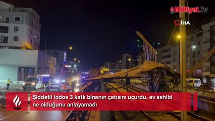 Olanları şaşkın gözlerle izlediler! 3 katlı binanın çatısı uçtu