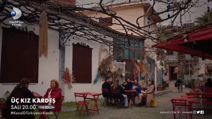 Üç Kız Kardeş 36. Bölüm Fragmanı