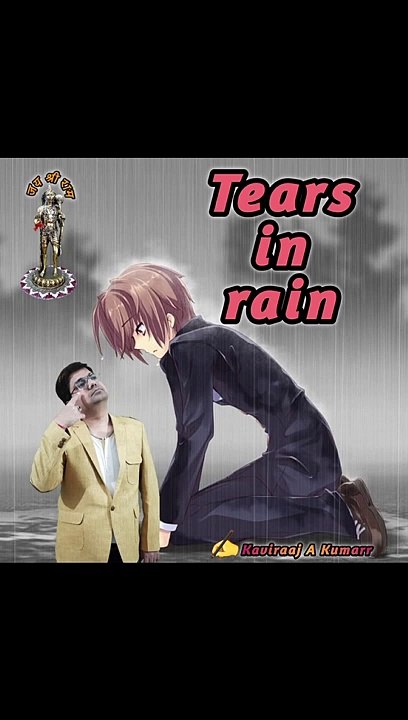 Tears in rain